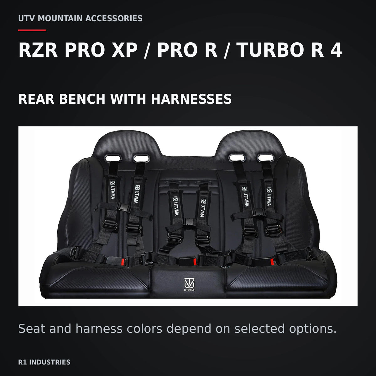 UTVMA RZR Pro XP / Pro R / Turbo R 4 Rear Bench with Harnesses — RZR PRO XP / PRO R / TURBO R 4. REAR BENCH WITH HARNESSES