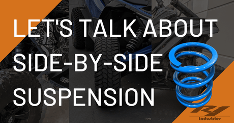 Let's Talk About Side-By-Side Suspension - R1 Industries