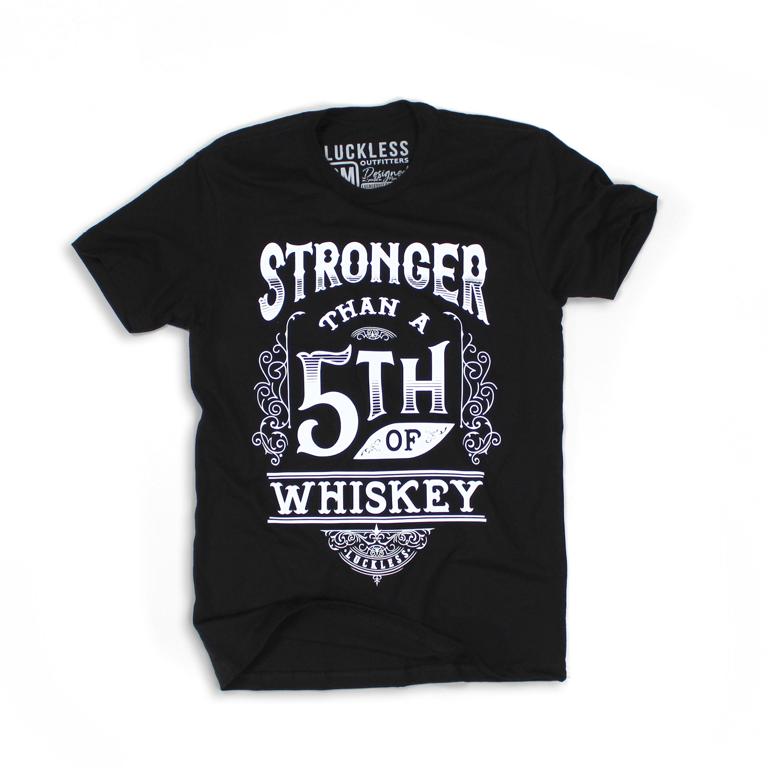 Photo of Stronger than a 5th of Whiskey ( Multiple Styles ) by Luckless Outfitters - Premium for UTVs / Side by Sides