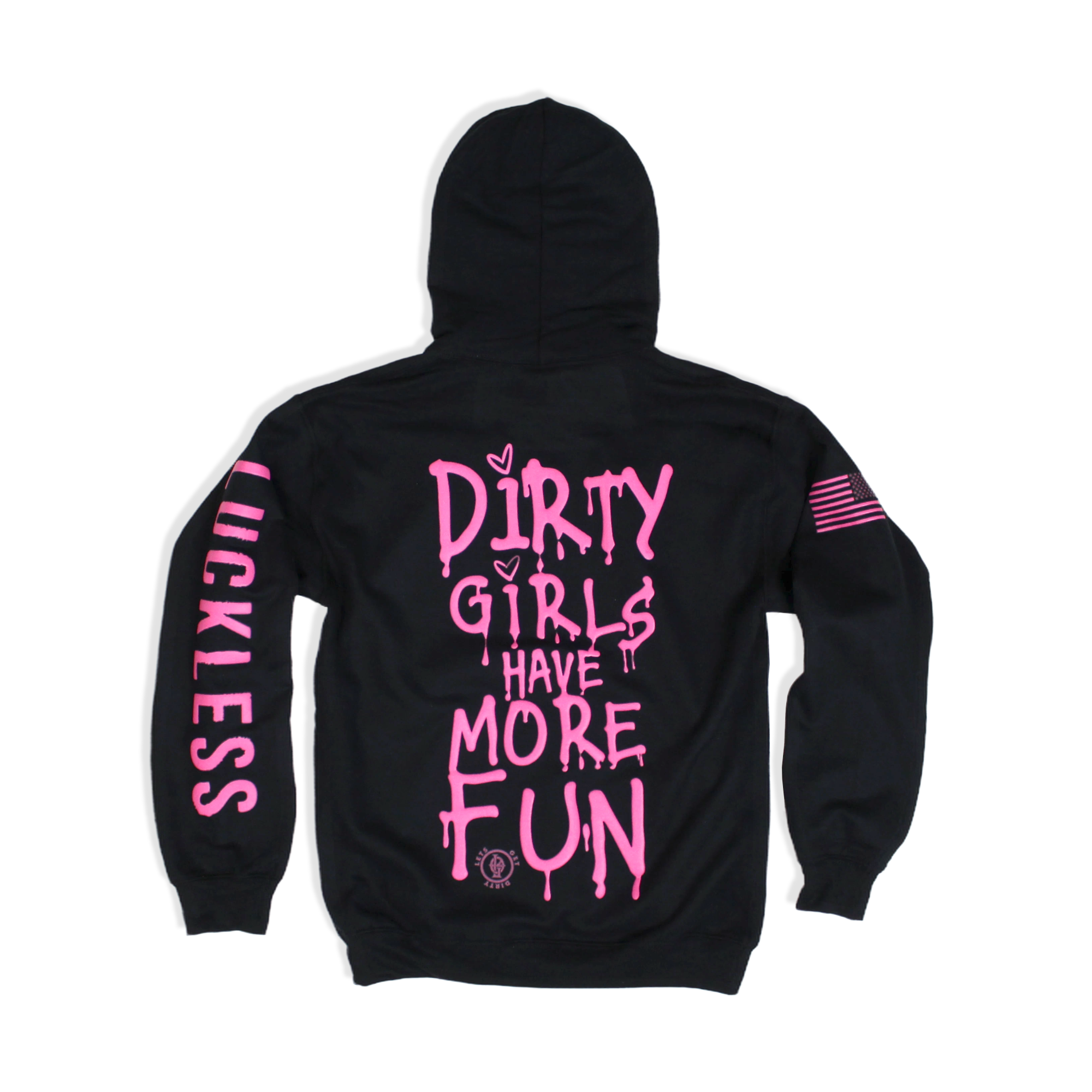 Dirty Girls Have More Fun | Hoodie Pink