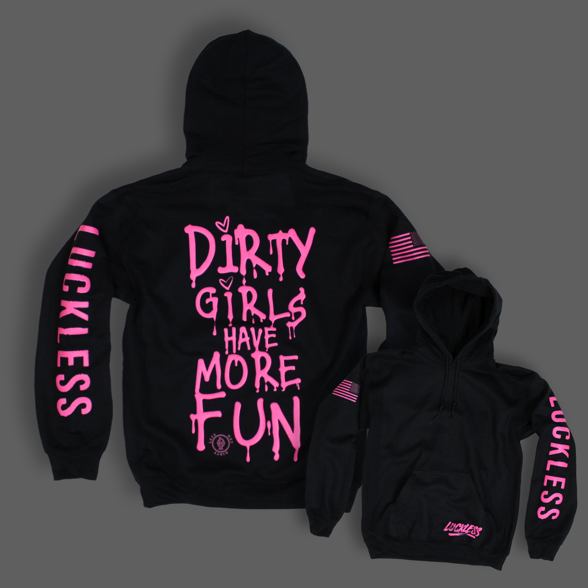 Dirty Girls Have More Fun | Hoodie Pink