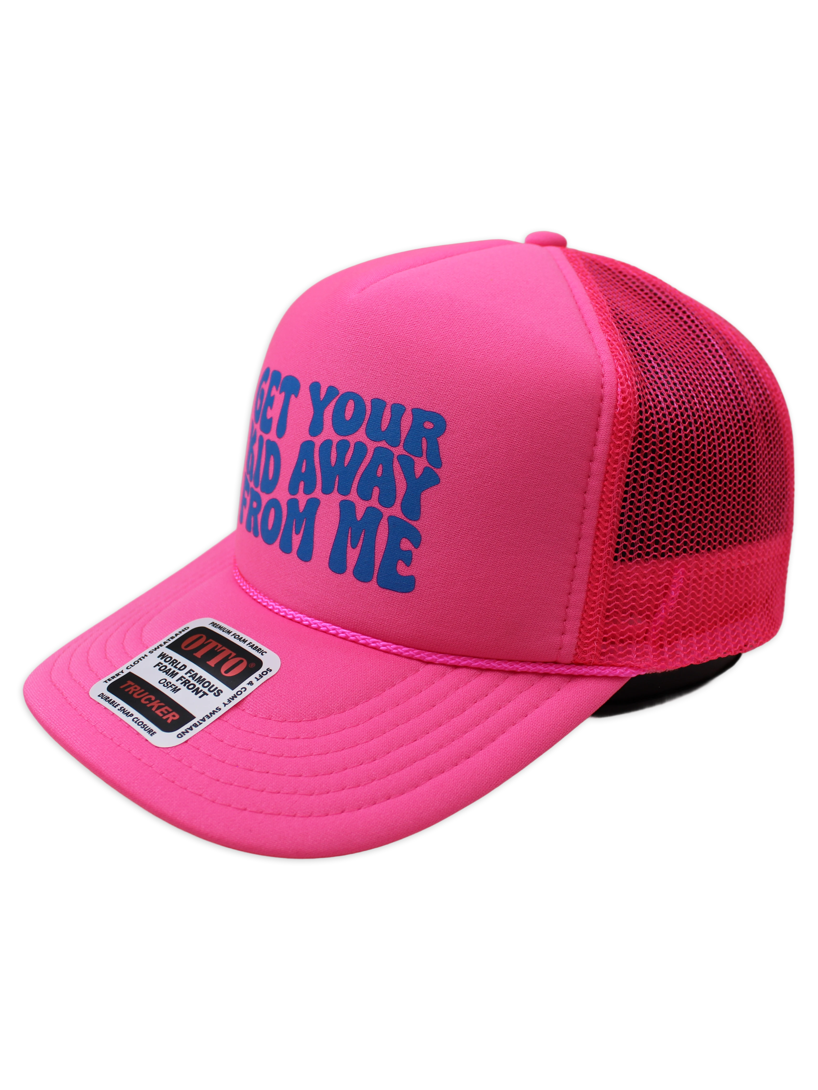 Get Your Kid Away From Me Trucker Hat