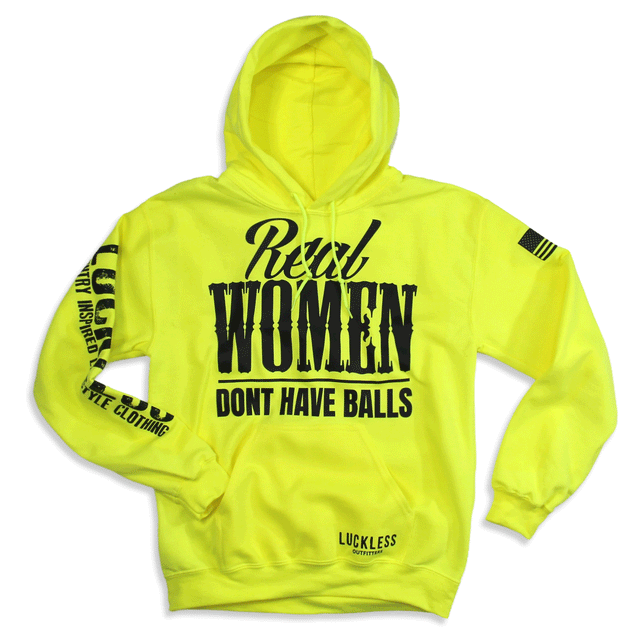 Photo of Real Women Dont Have Balls | Safety Yellow Hoodie by Luckless Outfitters - Premium Hoodie for UTVs / Side by Sides