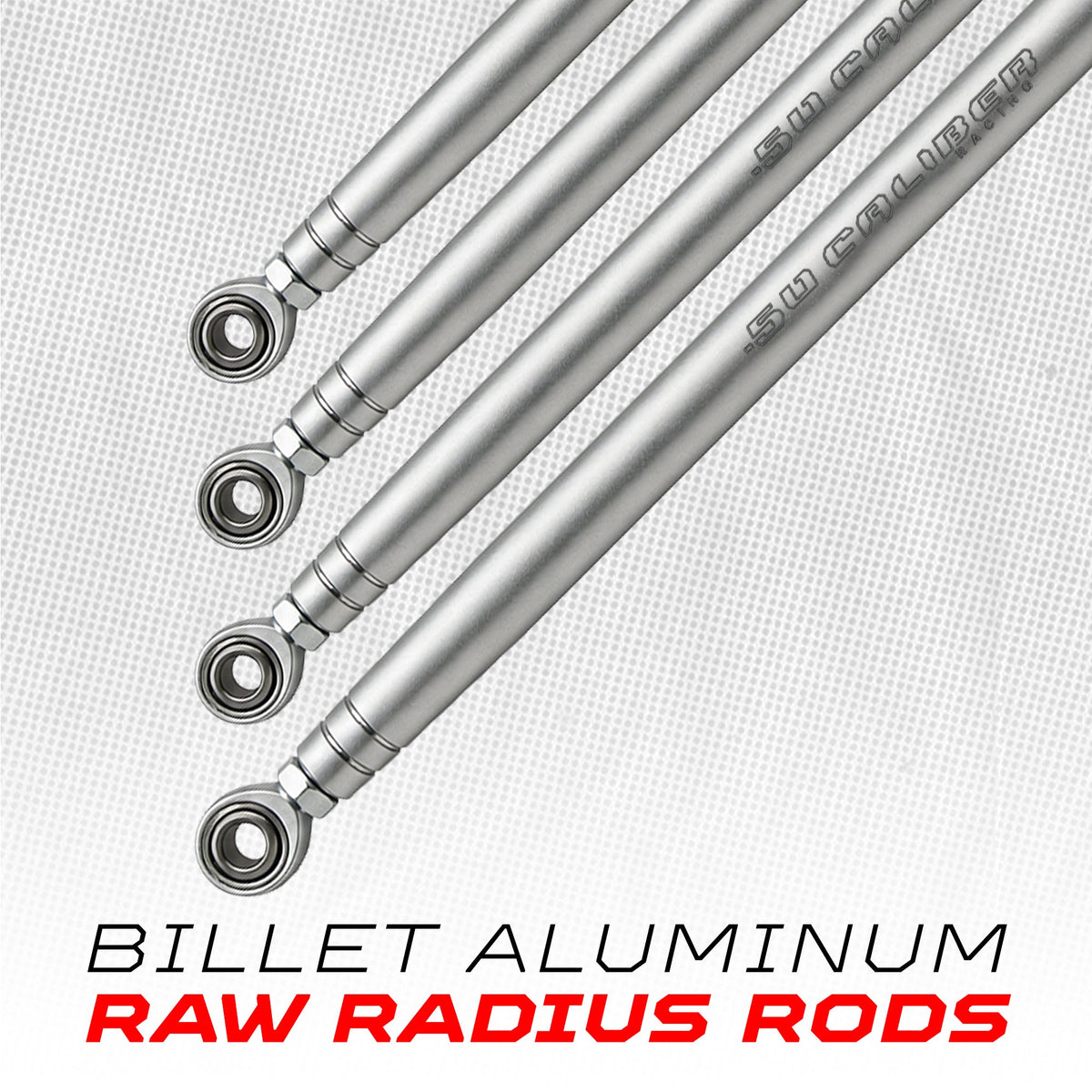 50 Caliber Racing XP Turbo CNC Billet Radius Rods