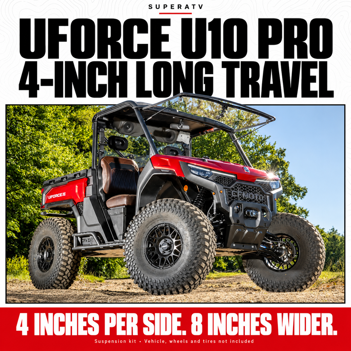 SuperATV UForce U10 Pro long travel kit — installed vehicle and 4-inch-per-side width increase
