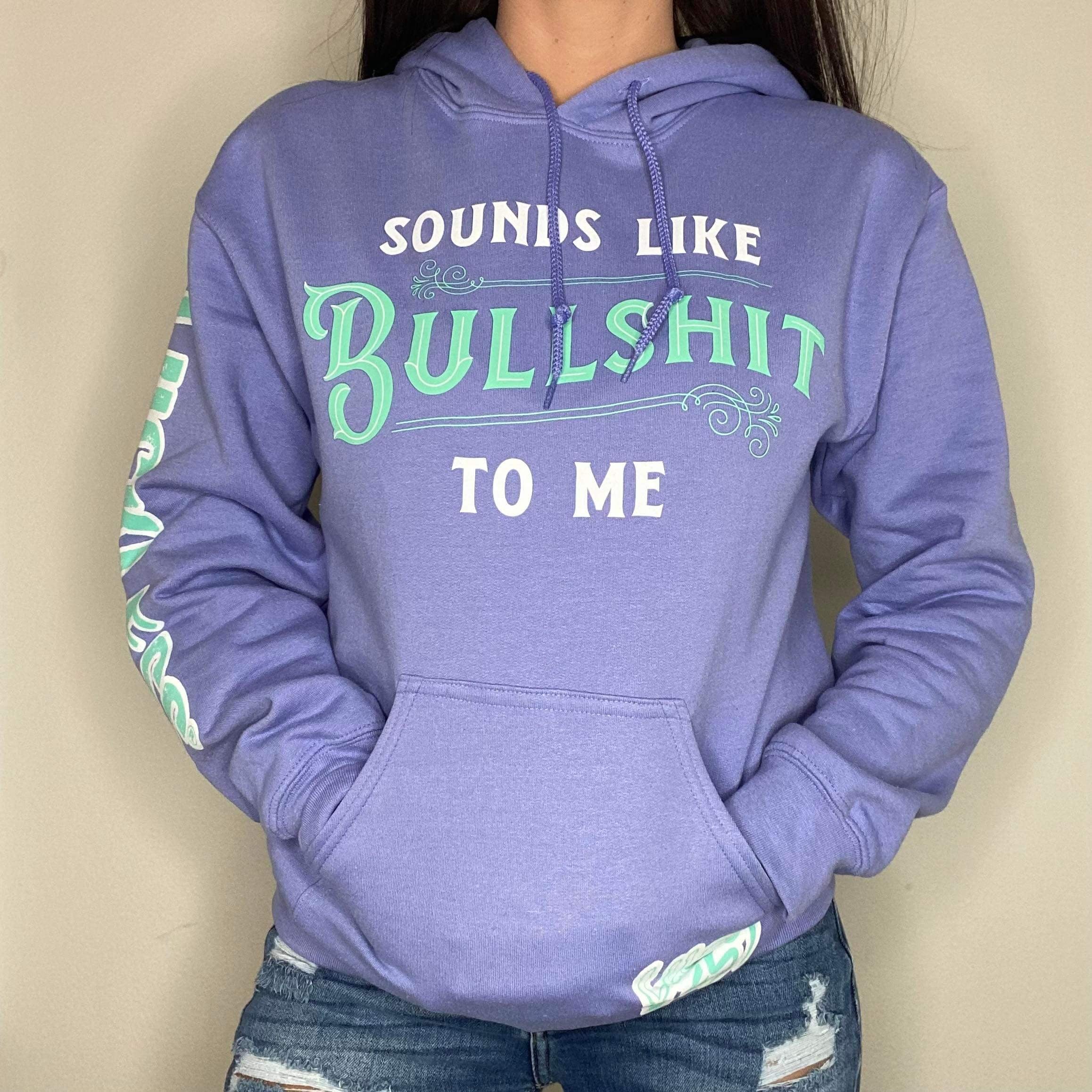 Photo of Sounds Like BS to Me Hoodie by Luckless Outfitters - Premium Hoodie for UTVs / Side by Sides
