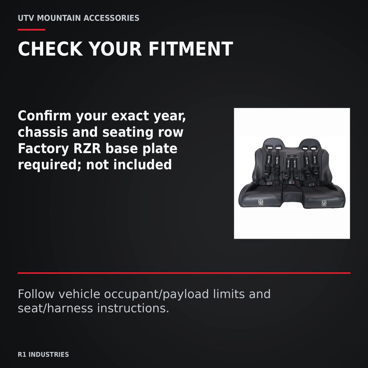 UTVMA RZR 1000 / 900 Elite Bench Seat with Harnesses — CHECK YOUR FITMENT. Confirm your exact year, chassis and seating row; Factory RZR base plate required; not included