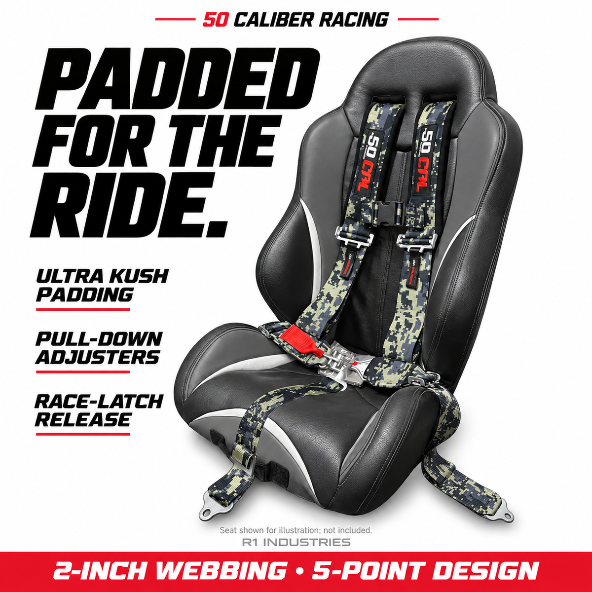 Pro Series harness with Ultra Kush padding, pull-down adjusters and race-latch release; seat not included