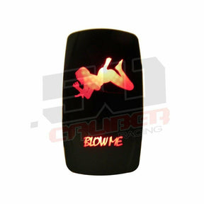 Photo of "Blow Me" Waterproof Rocker Switch by 50 Caliber Racing - Premium Rocker Switches for UTVs / Side by Sides