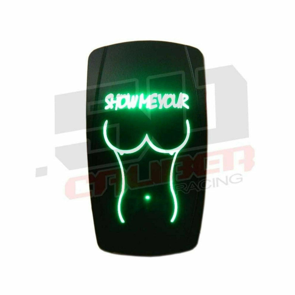 Photo of "Show Me Your" Waterproof Rocker Switch by 50 Caliber Racing - Premium Rocker Switches for UTVs / Side by Sides